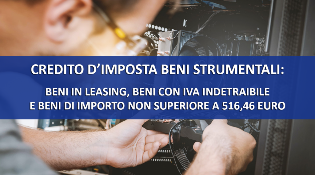 Credito d’imposta beni strumentali: beni in leasing, beni con iva ...